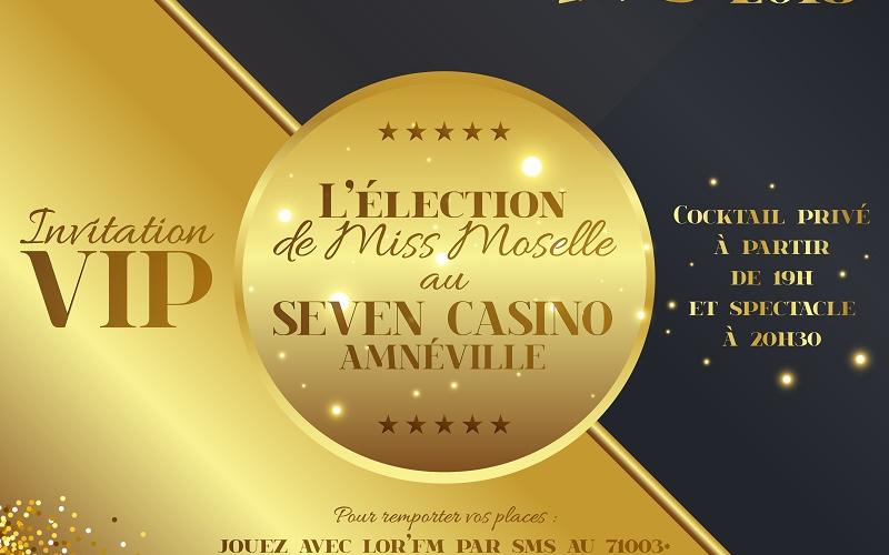 ELECTION MISS MOSELLE AU SEVEN CASINO