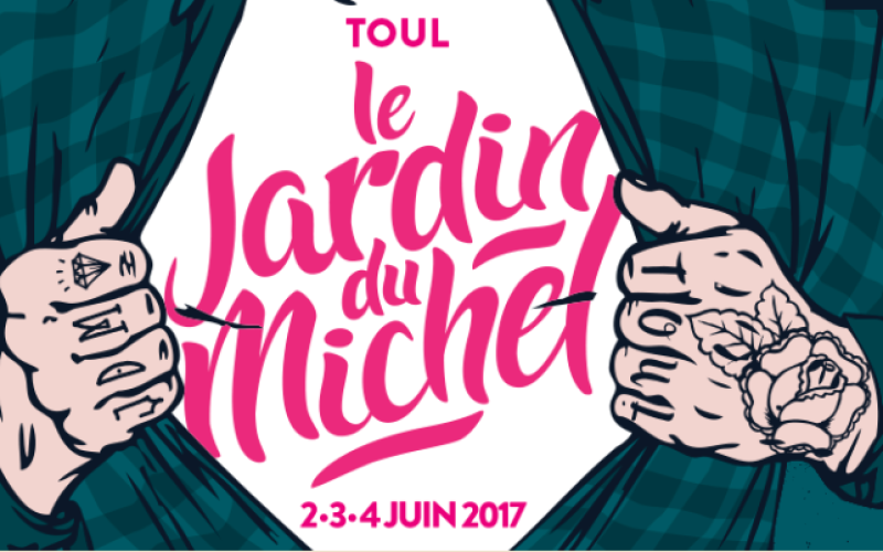 Le festival Le Jardin du Michel ça démarre ce vendredi à Toul !