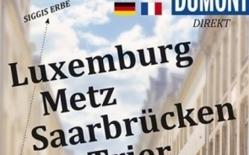 Grande-Région : un nouveau guide touristique pour le Quattropole