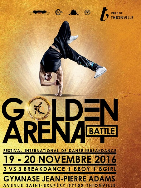 Golden Arena Battle : Thionville va vibrer au rythme du Break Dance ce weekend